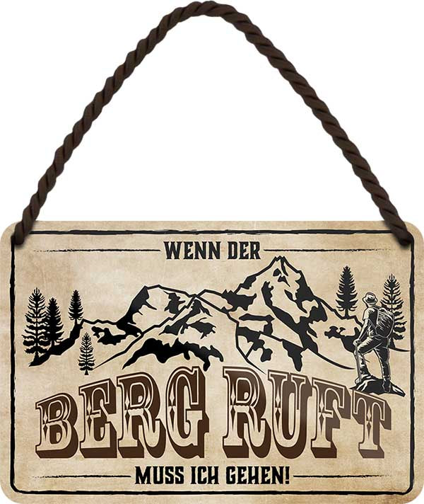 4252024202250 Schilderstore24 	Schilderstore24 Blechschilder sind perfekt als Geschenk zu Weihnachten, Geburtstage, Feiern, Partys, Grillabende, Namenstag, Feiertag, Mädelsabend, Hochzeit. Jederzeit stilvoll im Wohnzimmer, Partykeller, Garage, Praxis, Büro, Café, Hauseingang Berge Reisen Wandern Outdoor Natur Urlaub sehenswürdigkeiten tal freizeit sport ''wenn der Berg ruft muss ich gehen (western style, skizze Berge)''		18x12cm