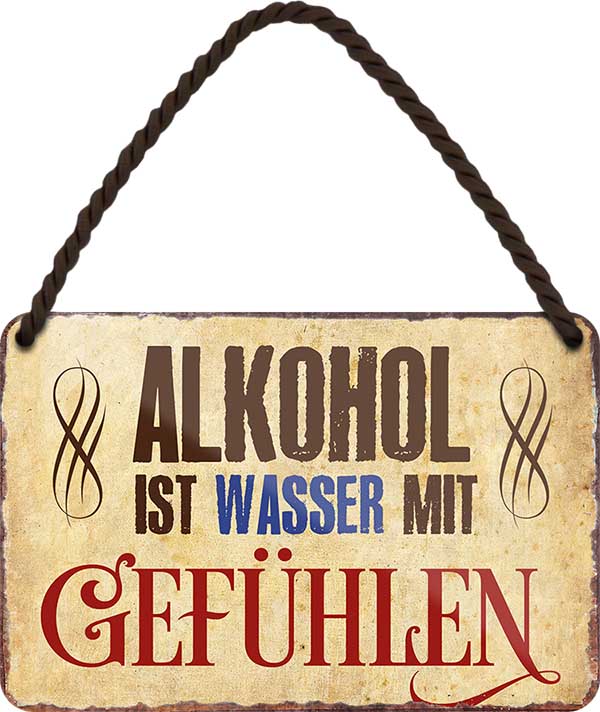 4252024200034 Schilderstore24 Schilderstore24 Blechschilder sind perfekt als Geschenk zu Weihnachten, Geburtstage, Feiern, Partys, Grillabende, Namenstag, Feiertag, Mädelsabend, Hochzeit. Jederzeit stilvoll im Wohnzimmer, Partykeller, Garage, Praxis, Büro, Café, Hauseingang Alkohol Cocktail Bier Sekt Getränk Bier Alkohol schnaps promille tequila   	 ''Alkohol ist Wasser mit Gefühlen''		18x12cm