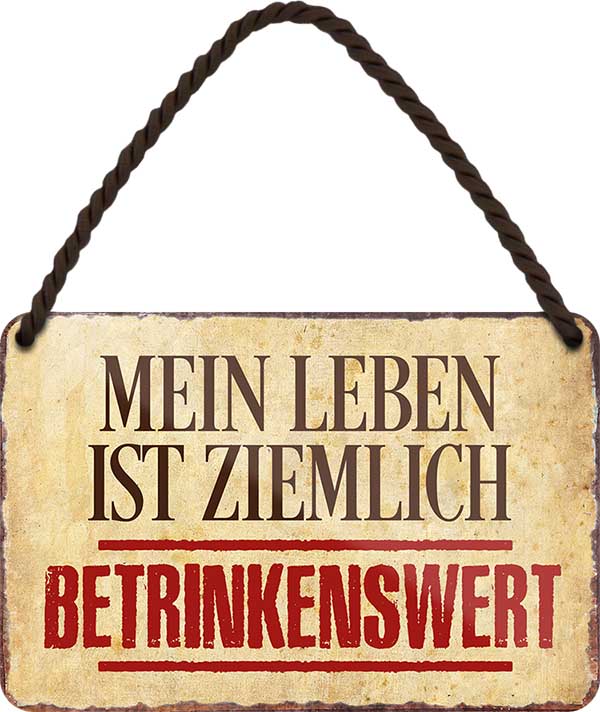 4252024200553 Schilderstore24 	Schilderstore24 Blechschilder sind perfekt als Geschenk zu Weihnachten, Geburtstage, Feiern, Partys, Grillabende, Namenstag, Feiertag, Mädelsabend, Hochzeit. Jederzeit stilvoll im Wohnzimmer, Partykeller, Garage, Praxis, Büro, Café, Hauseingang Alkohol Cocktail Bier Sekt Getränk Bier Alkohol schnaps promille tequila    ''Meine Leben ist ziemlich Betrinkenswert''		18x12cm