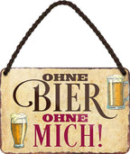 4252024200607 Schilderstore24 	Schilderstore24 Blechschilder sind perfekt als Geschenk zu Weihnachten, Geburtstage, Feiern, Partys, Grillabende, Namenstag, Feiertag, Mädelsabend, Hochzeit. Jederzeit stilvoll im Wohnzimmer, Partykeller, Garage, Praxis, Büro, Café, Hauseingang Alkohol Cocktail Bier Sekt Getränk Bier Alkohol schnaps promille tequila    ''Ohne Bier ohne mich''		18x12cm