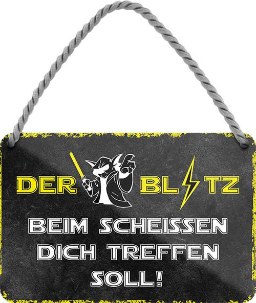4252024209464 Schilderstore24 	Schilderstore24 Blechschilder sind perfekt als Geschenk zu Weihnachten, Geburtstage, Feiern, Partys, Grillabende, Namenstag, Feiertag, Mädelsabend, Hochzeit. Jederzeit stilvoll im Wohnzimmer, Partykeller, Garage, Praxis, Büro, Café, Hauseingang Sarkasmus Ironie Funny Schwarzer Humor faul dumm fun rente lästern teufel ''Der Blitz beim Scheissen dich treffen soll (yoda)''		18x12cm