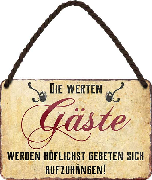 4252024209518 Schilderstore24 	Schilderstore24 Blechschilder sind perfekt als Geschenk zu Weihnachten, Geburtstage, Feiern, Partys, Grillabende, Namenstag, Feiertag, Mädelsabend, Hochzeit. Jederzeit stilvoll im Wohnzimmer, Partykeller, Garage, Praxis, Büro, Café, Hauseingang Sarkasmus Ironie Funny Schwarzer Humor faul dumm fun rente lästern teufel ''Die werten Gäste werden höflichst.. Aufzuhängen''		18x12cm