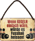 4252024208399 Schilderstore24 	Schilderstore24 Blechschilder sind perfekt als Geschenk zu Weihnachten, Geburtstage, Feiern, Partys, Grillabende, Namenstag, Feiertag, Mädelsabend, Hochzeit. Jederzeit stilvoll im Wohnzimmer, Partykeller, Garage, Praxis, Büro, Café, Hauseingang Freizeit Sport Ballsport Aktivitäten bowling dart kegeln biken rad hobby ''Wenn Kegeln einfach wäre, würde es Fussball heissen''		18x12cm