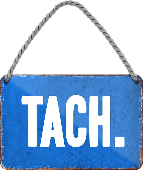 4252024207927 Schilderstore24 Schilderstore24 Blechschilder sind perfekt als Geschenk zu Weihnachten, Geburtstage, Feiern, Partys, Grillabende, Namenstag, Feiertag, Mädelsabend, Hochzeit. Jederzeit stilvoll im Wohnzimmer, Partykeller, Garage, Praxis, Büro, Café, Hauseingang Meer Urlaub Sommer Sandstrand meer wasser strand sand urlaub ferien	 ''TACH. (blauer Hintergrund)''		18x12cm
