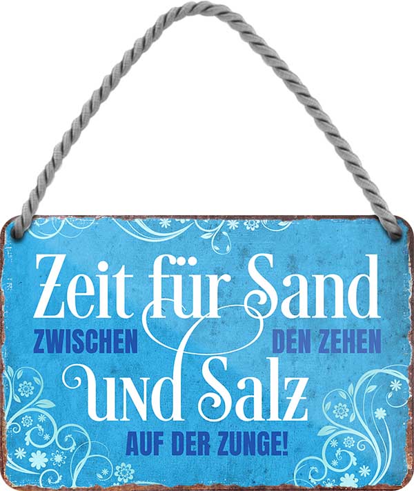 4252024207934 Schilderstore24 	Schilderstore24 Blechschilder sind perfekt als Geschenk zu Weihnachten, Geburtstage, Feiern, Partys, Grillabende, Namenstag, Feiertag, Mädelsabend, Hochzeit. Jederzeit stilvoll im Wohnzimmer, Partykeller, Garage, Praxis, Büro, Café, Hauseingang Meer Urlaub Sommer Sandstrand meer wasser strand sand urlaub ferien ''Zeit für Sand zwischen den Zehen&Salz auf der Zunge (blau weiß)''		18x12cm