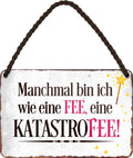 4252024210156 Schilderstore24 	Schilderstore24 Blechschilder sind perfekt als Geschenk zu Weihnachten, Geburtstage, Feiern, Partys, Grillabende, Namenstag, Feiertag, Mädelsabend, Hochzeit. Jederzeit stilvoll im Wohnzimmer, Partykeller, Garage, Praxis, Büro, Café, Hauseingang Sarkasmus Ironie Funny Schwarzer Humor faul dumm fun rente lästern teufel ''Manchmal bin ich wie eine Fee, eine Katastrofee''		18x12cm