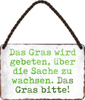 4252024209440 Schilderstore24 Schilderstore24 Blechschilder sind perfekt als Geschenk zu Weihnachten, Geburtstage, Feiern, Partys, Grillabende, Namenstag, Feiertag, Mädelsabend, Hochzeit. Jederzeit stilvoll im Wohnzimmer, Partykeller, Garage, Praxis, Büro, Café, Hauseingang Sarkasmus Ironie Funny Schwarzer Humor faul dumm fun rente lästern teufel	 ''Das Gras wird gebeten, über die Sache zu wachsen''		18x12cm