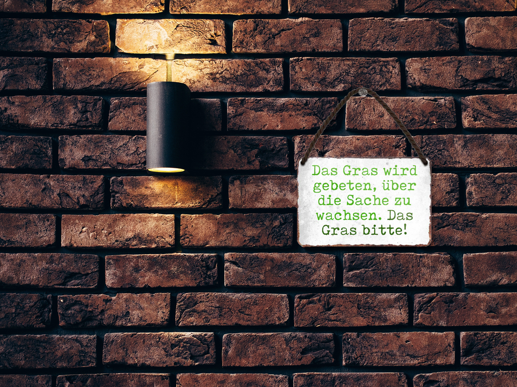 Blechschild ''Das Gras wird gebeten, über die Sache zu wachsen'' 18x12cm