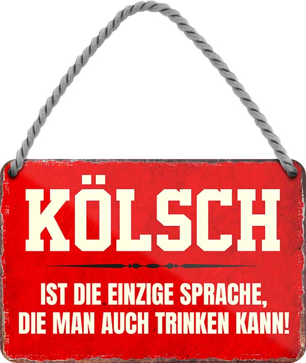 4252024210033 Schilderstore24 	Schilderstore24 Blechschilder sind perfekt als Geschenk zu Weihnachten, Geburtstage, Feiern, Partys, Grillabende, Namenstag, Feiertag, Mädelsabend, Hochzeit. Jederzeit stilvoll im Wohnzimmer, Partykeller, Garage, Praxis, Büro, Café, Hauseingang Sarkasmus Ironie Funny Schwarzer Humor faul dumm fun rente lästern teufel ''Kölsch ist die einzige Sprache.. trinken kann''		18x12cm
