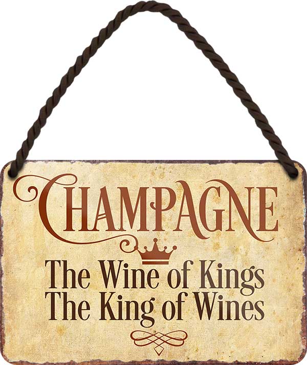 4252024200157 Schilderstore24 Schilderstore24 Blechschilder sind perfekt als Geschenk zu Weihnachten, Geburtstage, Feiern, Partys, Grillabende, Namenstag, Feiertag, Mädelsabend, Hochzeit. Jederzeit stilvoll im Wohnzimmer, Partykeller, Garage, Praxis, Büro, Café, Hauseingang Alkohol Cocktail Bier Sekt Getränk Bier Alkohol schnaps promille tequila   	 ''Champagne. The Wine of Kings''		18x12cm