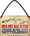4252024202236 Schilderstore24 Schilderstore24 Blechschilder sind perfekt als Geschenk zu Weihnachten, Geburtstage, Feiern, Partys, Grillabende, Namenstag, Feiertag, Mädelsabend, Hochzeit. Jederzeit stilvoll im Wohnzimmer, Partykeller, Garage, Praxis, Büro, Café, Hauseingang Berge Reisen Wandern Outdoor Natur Urlaub sehenswürdigkeiten tal freizeit sport	 ''weg mit den Alpen, freier Blick aufs Mittelmeer''		18x12cm