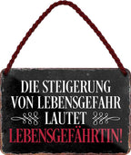 4252024209495 Schilderstore24 	Schilderstore24 Blechschilder sind perfekt als Geschenk zu Weihnachten, Geburtstage, Feiern, Partys, Grillabende, Namenstag, Feiertag, Mädelsabend, Hochzeit. Jederzeit stilvoll im Wohnzimmer, Partykeller, Garage, Praxis, Büro, Café, Hauseingang Sarkasmus Ironie Funny Schwarzer Humor faul dumm fun rente lästern teufel ''Die Steigerung von Lebensgefahr lautet Lebensgefährtin''		18x12cm