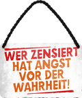 4252024211535	Geschenk Weihnachten, Geburtstage, Feiern, Partys, Grillabende, Namenstag, Feiertag, Mädelsabend, Hochzeit Wohnzimmer, Partykeller, Garage, Praxis, Büro, Café, Hauseingang Sarkasmus Ironie Funny Schwarzer Humor faul dumm fun rente lästern teufelSchilderstore24 	 ''Wer zensiert hat angst vor der Wahrheit''
