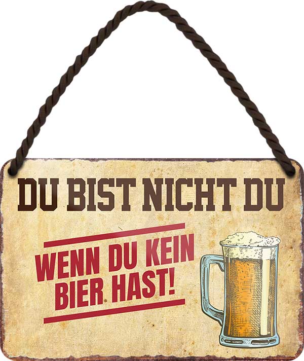 4252024200249 Schilderstore24 	Schilderstore24 Blechschilder sind perfekt als Geschenk zu Weihnachten, Geburtstage, Feiern, Partys, Grillabende, Namenstag, Feiertag, Mädelsabend, Hochzeit. Jederzeit stilvoll im Wohnzimmer, Partykeller, Garage, Praxis, Büro, Café, Hauseingang Alkohol Cocktail Bier Sekt Getränk Bier Alkohol schnaps promille tequila    ''Du bist nicht du, wenn du kein Bier hast''		18x12cm