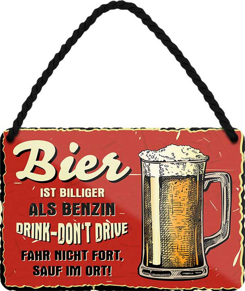 4252024200096 Schilderstore24 	Schilderstore24 Blechschilder sind perfekt als Geschenk zu Weihnachten, Geburtstage, Feiern, Partys, Grillabende, Namenstag, Feiertag, Mädelsabend, Hochzeit. Jederzeit stilvoll im Wohnzimmer, Partykeller, Garage, Praxis, Büro, Café, Hauseingang Alkohol Cocktail Bier Sekt Getränk Bier Alkohol schnaps promille tequila    ''Bier ist billiger als Benzin. Drink-Dont drive''		18x12cm