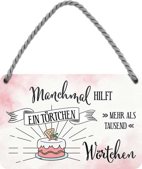 4252024202670 Schilderstore24 	Schilderstore24 Blechschilder sind perfekt als Geschenk zu Weihnachten, Geburtstage, Feiern, Partys, Grillabende, Namenstag, Feiertag, Mädelsabend, Hochzeit. Jederzeit stilvoll im Wohnzimmer, Partykeller, Garage, Praxis, Büro, Café, Hauseingang Lebensmittel Kaffee Kuchen Tee Grill crepes teigware süßigkeit essen grill wurst ''Manchmal hilft ein Törtchen mehr als tausend Wörtchen''		18x12cm