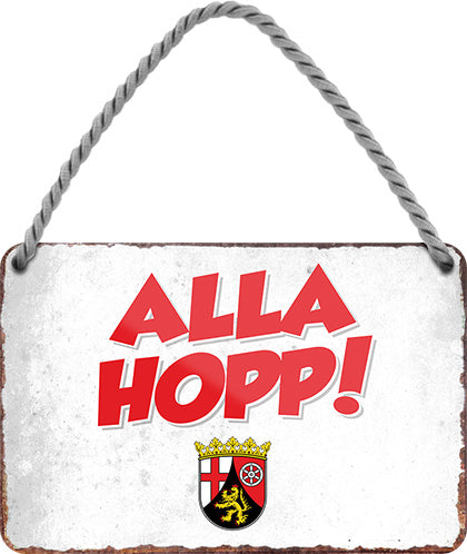 4252024201437 Schilderstore24 	Schilderstore24 Blechschilder sind perfekt als Geschenk zu Weihnachten, Geburtstage, Feiern, Partys, Grillabende, Namenstag, Feiertag, Mädelsabend, Hochzeit. Jederzeit stilvoll im Wohnzimmer, Partykeller, Garage, Praxis, Büro, Café, Hauseingang Sachse Bayern Schwäbisch Alm bayrisch sprache kultur tradition ''ALLA HOPP''		18x12cm