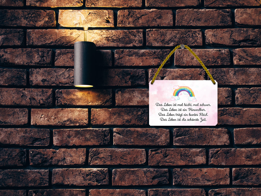 Blechschild ''Das Leben ist mal leicht.. (Regenbogen)'' 18x12cm
