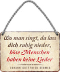 4252024206517 Schilderstore24 	Schilderstore24 Blechschilder sind perfekt als Geschenk zu Weihnachten, Geburtstage, Feiern, Partys, Grillabende, Namenstag, Feiertag, Mädelsabend, Hochzeit. Jederzeit stilvoll im Wohnzimmer, Partykeller, Garage, Praxis, Büro, Café, Hauseingang Weisheiten Leben Sprichwörter Tipp wahrheit sprichwort tiefsinnig ratschlag ''Wo man singt, da lass dich ruhig nieder... Lieder''		18x12cm