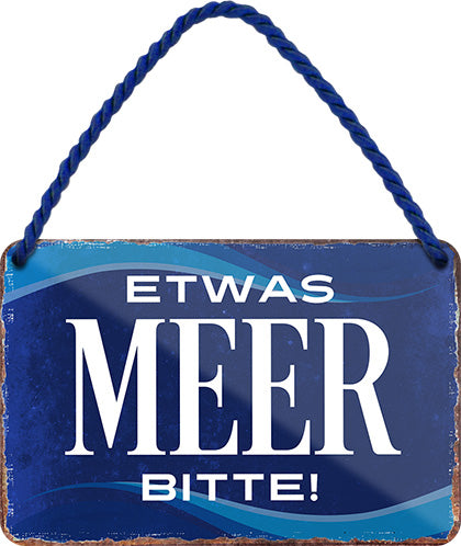 4252024207569 Schilderstore24 	Schilderstore24 Blechschilder sind perfekt als Geschenk zu Weihnachten, Geburtstage, Feiern, Partys, Grillabende, Namenstag, Feiertag, Mädelsabend, Hochzeit. Jederzeit stilvoll im Wohnzimmer, Partykeller, Garage, Praxis, Büro, Café, Hauseingang Meer Urlaub Sommer Sandstrand meer wasser strand sand urlaub ferien ''Etwas Meer bitte (blauer Hintergrund)''		18x12cm