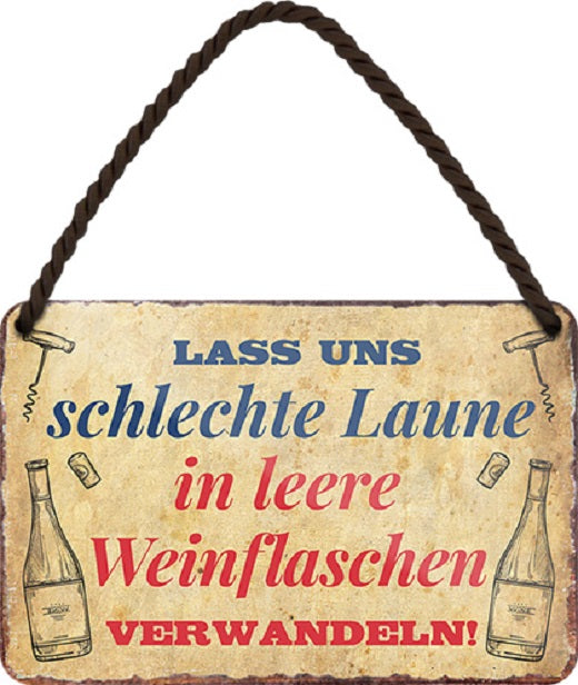 4252024200973 Schilderstore24 Schilderstore24 Blechschilder sind perfekt als Geschenk zu Weihnachten, Geburtstage, Feiern, Partys, Grillabende, Namenstag, Feiertag, Mädelsabend, Hochzeit. Jederzeit stilvoll im Wohnzimmer, Partykeller, Garage, Praxis, Büro, Café, Hauseingang Alkohol Cocktail Bier Sekt Getränk Bier Alkohol schnaps promille tequila   	 ''schlechte Laune in leer Weinflaschen verwandeln''		18x12cm