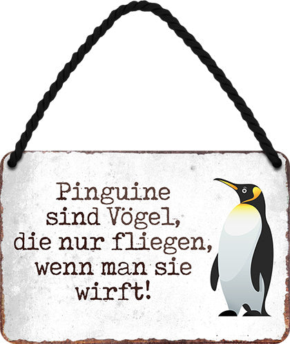 4252024210941 Schilderstore24 Schilderstore24 Blechschilder sind perfekt als Geschenk zu Weihnachten, Geburtstage, Feiern, Partys, Grillabende, Namenstag, Feiertag, Mädelsabend, Hochzeit. Jederzeit stilvoll im Wohnzimmer, Partykeller, Garage, Praxis, Büro, Café, Hauseingang Sarkasmus Ironie Funny Schwarzer Humor faul dumm fun rente lästern teufel	 ''Pinguine sind Vögel die fliegen wenn man wirft''		18x12cm