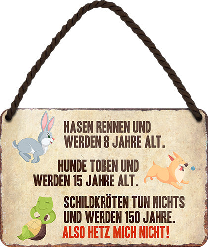 4252024210859 Schilderstore24 Schilderstore24 Blechschilder sind perfekt als Geschenk zu Weihnachten, Geburtstage, Feiern, Partys, Grillabende, Namenstag, Feiertag, Mädelsabend, Hochzeit. Jederzeit stilvoll im Wohnzimmer, Partykeller, Garage, Praxis, Büro, Café, Hauseingang Sarkasmus Ironie Funny Schwarzer Humor faul dumm fun rente lästern teufel	 ''Hasen rennen 8 Jahre alt. Hunde toben 15 Jahre alt''		18x12cm