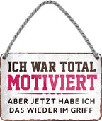 4252024210880 Schilderstore24 Schilderstore24 Blechschilder sind perfekt als Geschenk zu Weihnachten, Geburtstage, Feiern, Partys, Grillabende, Namenstag, Feiertag, Mädelsabend, Hochzeit. Jederzeit stilvoll im Wohnzimmer, Partykeller, Garage, Praxis, Büro, Café, Hauseingang Sarkasmus Ironie Funny Schwarzer Humor faul dumm fun rente lästern teufel	 ''Ich war total motiviert.. jetzt wieder im Griff''		18x12cm