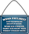 4252024210996 Schilderstore24 	Schilderstore24 Blechschilder sind perfekt als Geschenk zu Weihnachten, Geburtstage, Feiern, Partys, Grillabende, Namenstag, Feiertag, Mädelsabend, Hochzeit. Jederzeit stilvoll im Wohnzimmer, Partykeller, Garage, Praxis, Büro, Café, Hauseingang Sarkasmus Ironie Funny Schwarzer Humor faul dumm fun rente lästern teufel ''Wenn Faulheit eine olympische Disziplin wäre (blau)''		18x12cm