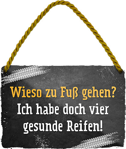 4252024211030 Schilderstore24 	Schilderstore24 Blechschilder sind perfekt als Geschenk zu Weihnachten, Geburtstage, Feiern, Partys, Grillabende, Namenstag, Feiertag, Mädelsabend, Hochzeit. Jederzeit stilvoll im Wohnzimmer, Partykeller, Garage, Praxis, Büro, Café, Hauseingang Sarkasmus Ironie Funny Schwarzer Humor faul dumm fun rente lästern teufel ''Wieso zu fuß gehen.. vier gesunde Reifen (schwarz)''		18x12cm