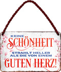4252024206555 Schilderstore24 	Schilderstore24 Blechschilder sind perfekt als Geschenk zu Weihnachten, Geburtstage, Feiern, Partys, Grillabende, Namenstag, Feiertag, Mädelsabend, Hochzeit. Jederzeit stilvoll im Wohnzimmer, Partykeller, Garage, Praxis, Büro, Café, Hauseingang Weisheiten Leben Sprichwörter Tipp wahrheit sprichwort tiefsinnig ratschlag ''Keine Schönheit strahlt heller als guten Herz''		18x12cm