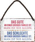 4252024207316 Schilderstore24 Schilderstore24 Blechschilder sind perfekt als Geschenk zu Weihnachten, Geburtstage, Feiern, Partys, Grillabende, Namenstag, Feiertag, Mädelsabend, Hochzeit. Jederzeit stilvoll im Wohnzimmer, Partykeller, Garage, Praxis, Büro, Café, Hauseingang Familie Zuhause Eltern Geschwister oma opa familie mama papa geschwister	 ''Gute an großer Familie, nie alleine. das schlechte''		18x12cm