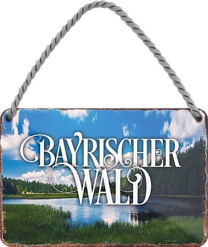 4252024211658 Schilderstore24 Schilderstore24 Blechschilder sind perfekt als Geschenk zu Weihnachten, Geburtstage, Feiern, Partys, Grillabende, Namenstag, Feiertag, Mädelsabend, Hochzeit. Jederzeit stilvoll im Wohnzimmer, Partykeller, Garage, Praxis, Büro, Café, Hauseingang Landschaften Orte Städte Länder Urlaub See berge burgen schloss tal denkmal freizeit meer	 ''Bayrischer Wald''		18x12cm