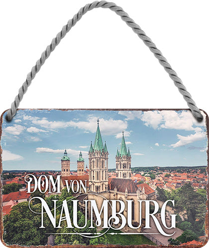 4252024211733 Schilderstore24 Schilderstore24 Blechschilder sind perfekt als Geschenk zu Weihnachten, Geburtstage, Feiern, Partys, Grillabende, Namenstag, Feiertag, Mädelsabend, Hochzeit. Jederzeit stilvoll im Wohnzimmer, Partykeller, Garage, Praxis, Büro, Café, Hauseingang Landschaften Orte Städte Länder Urlaub See berge burgen schloss tal denkmal freizeit meer	 ''Dom von Naumburg''		18x12cm