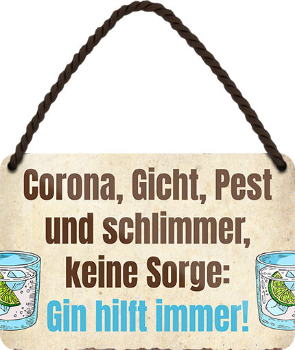 4252024201048 Schilderstore24 Schilderstore24 Blechschilder sind perfekt als Geschenk zu Weihnachten, Geburtstage, Feiern, Partys, Grillabende, Namenstag, Feiertag, Mädelsabend, Hochzeit. Jederzeit stilvoll im Wohnzimmer, Partykeller, Garage, Praxis, Büro, Café, Hauseingang Alkohol Cocktail Bier Sekt Getränk Bier Alkohol schnaps promille tequila   	 ''Corona, Gicht, Pest und Schlimmer.. Gin''		18x12cm