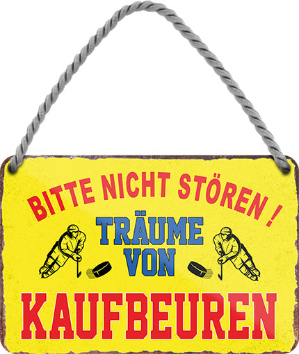 4252024212846 Schilderstore24 Schilderstore24 Blechschilder sind perfekt als Geschenk zu Weihnachten, Geburtstage, Feiern, Partys, Grillabende, Namenstag, Feiertag, Mädelsabend, Hochzeit. Jederzeit stilvoll im Wohnzimmer, Partykeller, Garage, Praxis, Büro, Café, Hauseingang Hockey Eishockey Liga Teamsport Verein Puck sport mannschaft schläger eislaufen schlittschuhe	 ''Träume von Kaufbeuren''		18x12cm