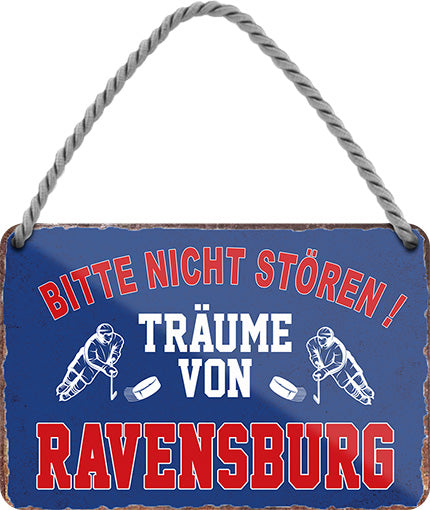 4252024212914 Schilderstore24 	Schilderstore24 Blechschilder sind perfekt als Geschenk zu Weihnachten, Geburtstage, Feiern, Partys, Grillabende, Namenstag, Feiertag, Mädelsabend, Hochzeit. Jederzeit stilvoll im Wohnzimmer, Partykeller, Garage, Praxis, Büro, Café, Hauseingang Hockey Eishockey Liga Teamsport Verein Puck sport mannschaft schläger eislaufen schlittschuhe ''Träume von Ravensburg''		18x12cm