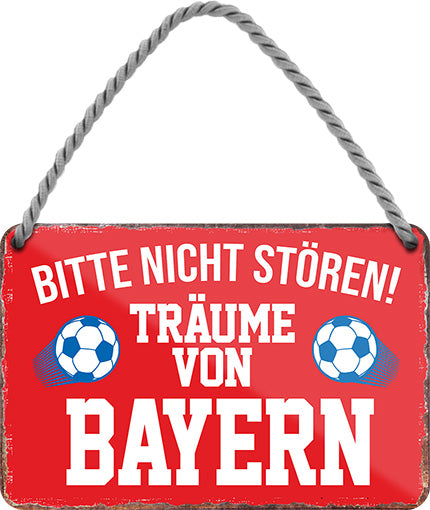 4252024204186 Schilderstore24 	Schilderstore24 Blechschilder sind perfekt als Geschenk zu Weihnachten, Geburtstage, Feiern, Partys, Grillabende, Namenstag, Feiertag, Mädelsabend, Hochzeit. Jederzeit stilvoll im Wohnzimmer, Partykeller, Garage, Praxis, Büro, Café, Hauseingang Fußball Mannschaft Verein Bolzen Ball sport liga kicken stadion freizeit ''Träume von Bayern''		18x12cm