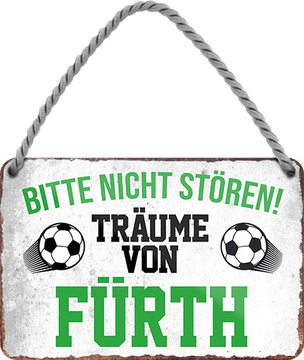 4252024204315 Schilderstore24 	Schilderstore24 Blechschilder sind perfekt als Geschenk zu Weihnachten, Geburtstage, Feiern, Partys, Grillabende, Namenstag, Feiertag, Mädelsabend, Hochzeit. Jederzeit stilvoll im Wohnzimmer, Partykeller, Garage, Praxis, Büro, Café, Hauseingang Fußball Mannschaft Verein Bolzen Ball sport liga kicken stadion freizeit ''Träume von Fürth''		18x12cm