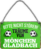 4252024204490 Schilderstore24 	Schilderstore24 Blechschilder sind perfekt als Geschenk zu Weihnachten, Geburtstage, Feiern, Partys, Grillabende, Namenstag, Feiertag, Mädelsabend, Hochzeit. Jederzeit stilvoll im Wohnzimmer, Partykeller, Garage, Praxis, Büro, Café, Hauseingang Fußball Mannschaft Verein Bolzen Ball sport liga kicken stadion freizeit ''Träume von Mönchengladbach''		18x12cm