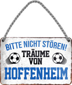 4252024204377 Schilderstore24 Schilderstore24 Blechschilder sind perfekt als Geschenk zu Weihnachten, Geburtstage, Feiern, Partys, Grillabende, Namenstag, Feiertag, Mädelsabend, Hochzeit. Jederzeit stilvoll im Wohnzimmer, Partykeller, Garage, Praxis, Büro, Café, Hauseingang Fußball Mannschaft Verein Bolzen Ball sport liga kicken stadion freizeit	 ''Träume von Hoffenheim''		18x12cm