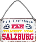 4252024204735 Schilderstore24 	Schilderstore24 Blechschilder sind perfekt als Geschenk zu Weihnachten, Geburtstage, Feiern, Partys, Grillabende, Namenstag, Feiertag, Mädelsabend, Hochzeit. Jederzeit stilvoll im Wohnzimmer, Partykeller, Garage, Praxis, Büro, Café, Hauseingang Fußball Mannschaft Verein Bolzen Ball sport liga kicken stadion freizeit ''Träumt von Salzburg''		18x12cm
