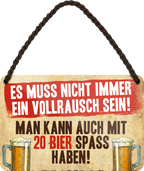 4252024201369Geschenk Weihnachten, Geburtstage, Feiern, Partys, Grillabende, Namenstag, Feiertag, Mädelsabend, Hochzeit Wohnzimmer, Partykeller, Garage, Praxis, Büro, Café, Hauseingang Alkohol Kasten Bier Saufen Getränk Bier Alkohol schaumkrone promille hopfen	Schilderstore24 	 ''Es muss nicht immer ein Vollrausch sein''