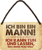 4252024211344Geschenk Weihnachten, Geburtstage, Feiern, Partys, Grillabende, Namenstag, Feiertag, Mädelsabend, Hochzeit Wohnzimmer, Partykeller, Garage, Praxis, Büro, Café, Hauseingang Sarkasmus Ironie Funny Schwarzer Humor faul dumm fun rente lästern teufel	Schilderstore24 	 ''Ich bin ein Mann''