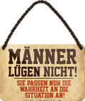 4252024211474Geschenk Weihnachten, Geburtstage, Feiern, Partys, Grillabende, Namenstag, Feiertag, Mädelsabend, Hochzeit Wohnzimmer, Partykeller, Garage, Praxis, Büro, Café, Hauseingang Sarkasmus Ironie Funny Schwarzer Humor faul dumm fun rente lästern teufel	Schilderstore24 	 ''Männer lügen nicht''