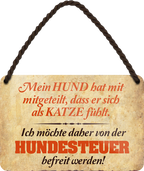 4252024206227	Geschenk zu Weihnachten, Geburtstage, Feiern, Partys, Grillabende, Namenstag, Feiertag, Mädelsabend, Hochzeit Wohnzimmer, Partykeller, Garage, Praxis, Büro, Café, Hauseingang Haustier Tier Freund knuddelig Zuhause Katze Hund Hamster Meerschwein haustierSchilderstore24 	 ''Mein Hund hat mir mitgeteilt Katze (Braun)''