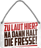 4252024211559	Geschenk Weihnachten, Geburtstage, Feiern, Partys, Grillabende, Namenstag, Feiertag, Mädelsabend, Hochzeit Wohnzimmer, Partykeller, Garage, Praxis, Büro, Café, Hauseingang Sarkasmus Ironie Funny Schwarzer Humor faul dumm fun rente lästern teufelSchilderstore24 	 ''Zu laut hier. Na dann halt die Fresse''