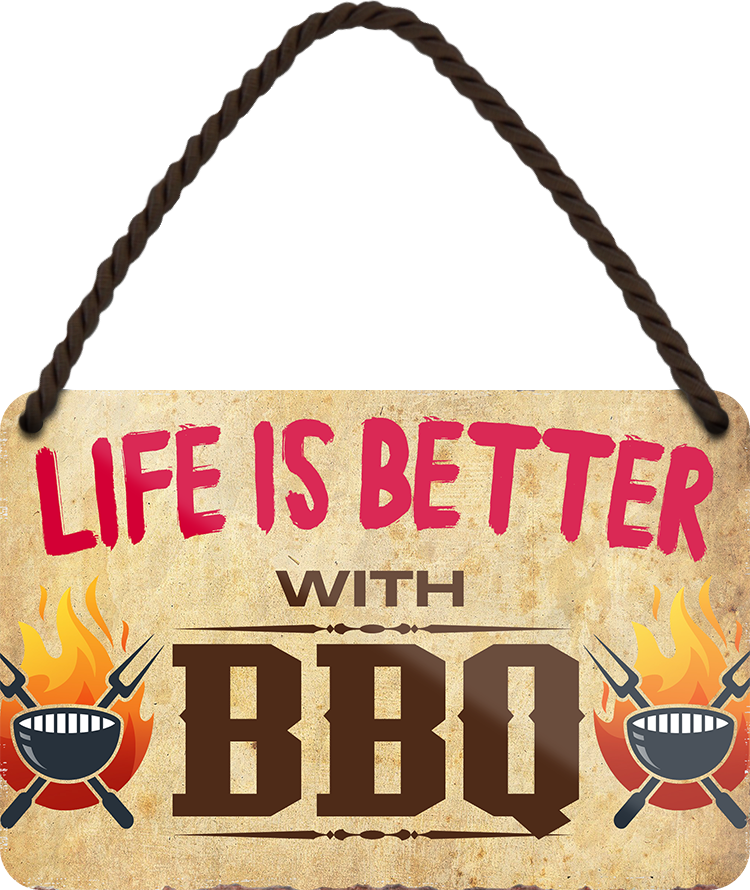 4252024202724	Schilderstore24 	 ''Life is better BBQ'' Schilderstore24 Blechschilder sind perfekt als Geschenk zu Weihnachten, Geburtstage, Feiern, Partys, Grillabende, Namenstag, Feiertag, Mädelsabend, Hochzeit. Jederzeit stilvoll im Wohnzimmer, Partykeller, Garage, Praxis, Büro, Café, Hauseingang Lebensmittel Kaffee Kuchen Tee Grill crepes teigware süßigkeit essen grill wurst