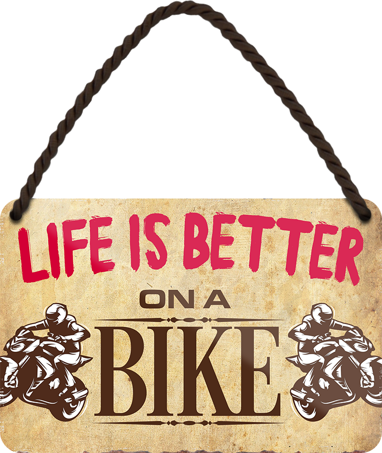4252024206791	Schilderstore24 	 ''Life is better Bike''Schilderstore24 Blechschilder sind perfekt als Geschenk zu Weihnachten, Geburtstage, Feiern, Partys, Grillabende, Namenstag, Feiertag, Mädelsabend, Hochzeit. Jederzeit stilvoll im Wohnzimmer, Partykeller, Garage, Praxis, Büro, Café, Hauseingang Mechaniker Auto Motorrad Werkstatt auto werkstatt tüfteln schrauber
