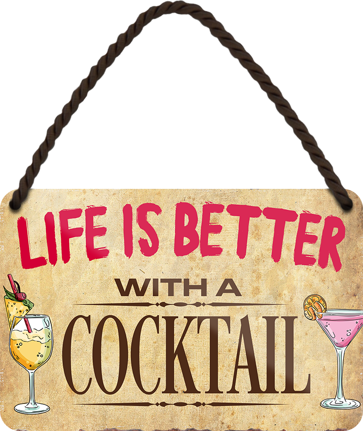 4252024201222	Schilderstore24 	 ''Life is better Cocktail'' Schilderstore24 Blechschilder sind perfekt als Geschenk zu Weihnachten, Geburtstage, Feiern, Partys, Grillabende, Namenstag, Feiertag, Mädelsabend, Hochzeit. Jederzeit stilvoll im Wohnzimmer, Partykeller, Garage, Praxis, Büro, Café, Hauseingang Alkohol Cocktail Bier Sekt Getränk Bier Alkohol schnaps promille tequila   